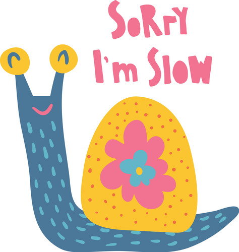 Vector Illustration, Funny Snail And Hand Lettering Text | Jiffy Designs