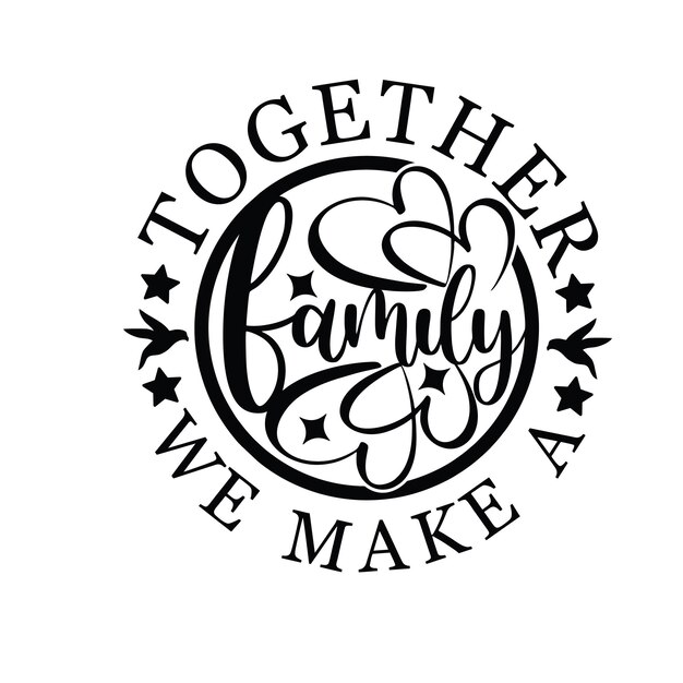 Heartwarming Family Motto with Stylized Lettering and Stars | Jiffy Designs