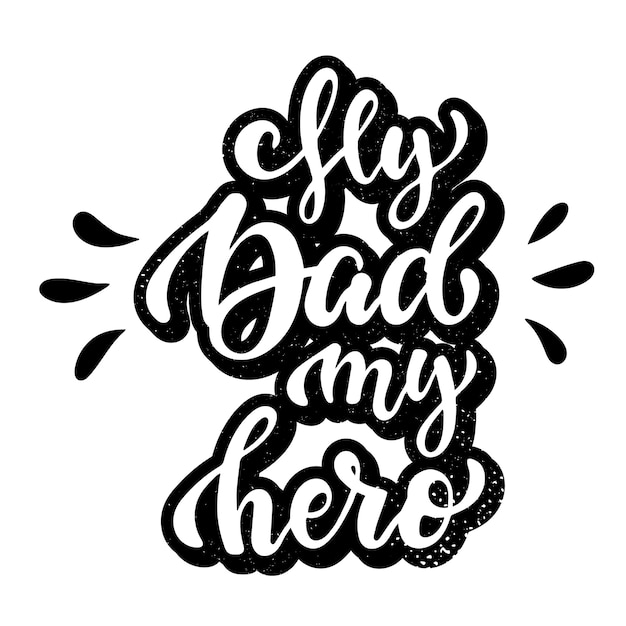Inspiring Lettering Design Celebrating Fatherhood | Jiffy Designs