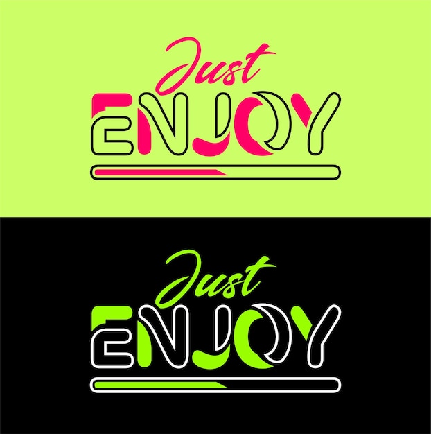 Vibrant 'Just Enjoy' Lettering with Playful Shapes and Accents | Jiffy ...