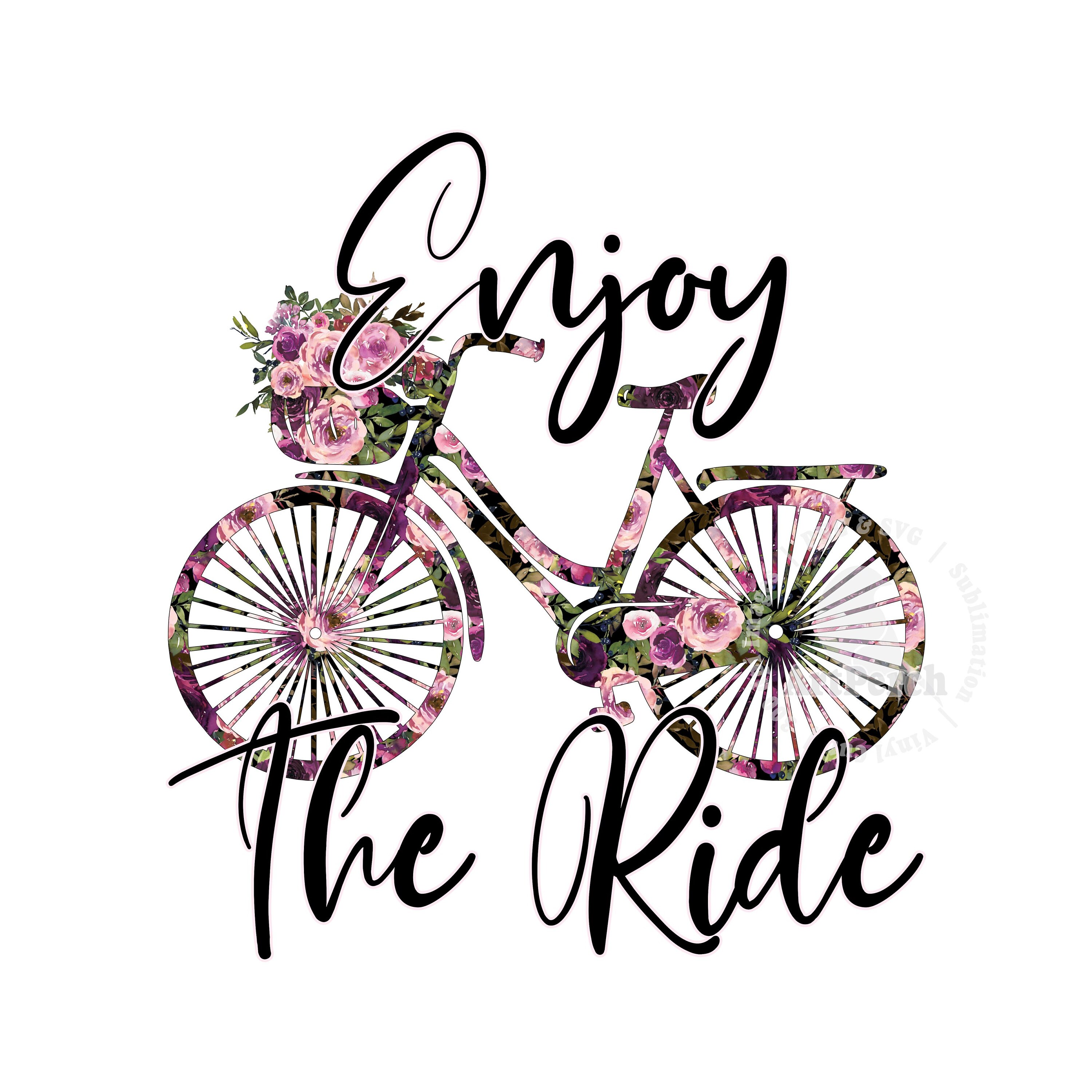 Enjoy the Ride PNG, Bicycle PNG, Pink Floral Shirt Design, Sublimation ...
