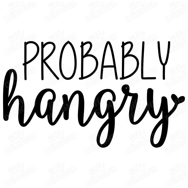 'Probably Hangry' Playful Handwritten Text with Whimsical Heart Accent ...