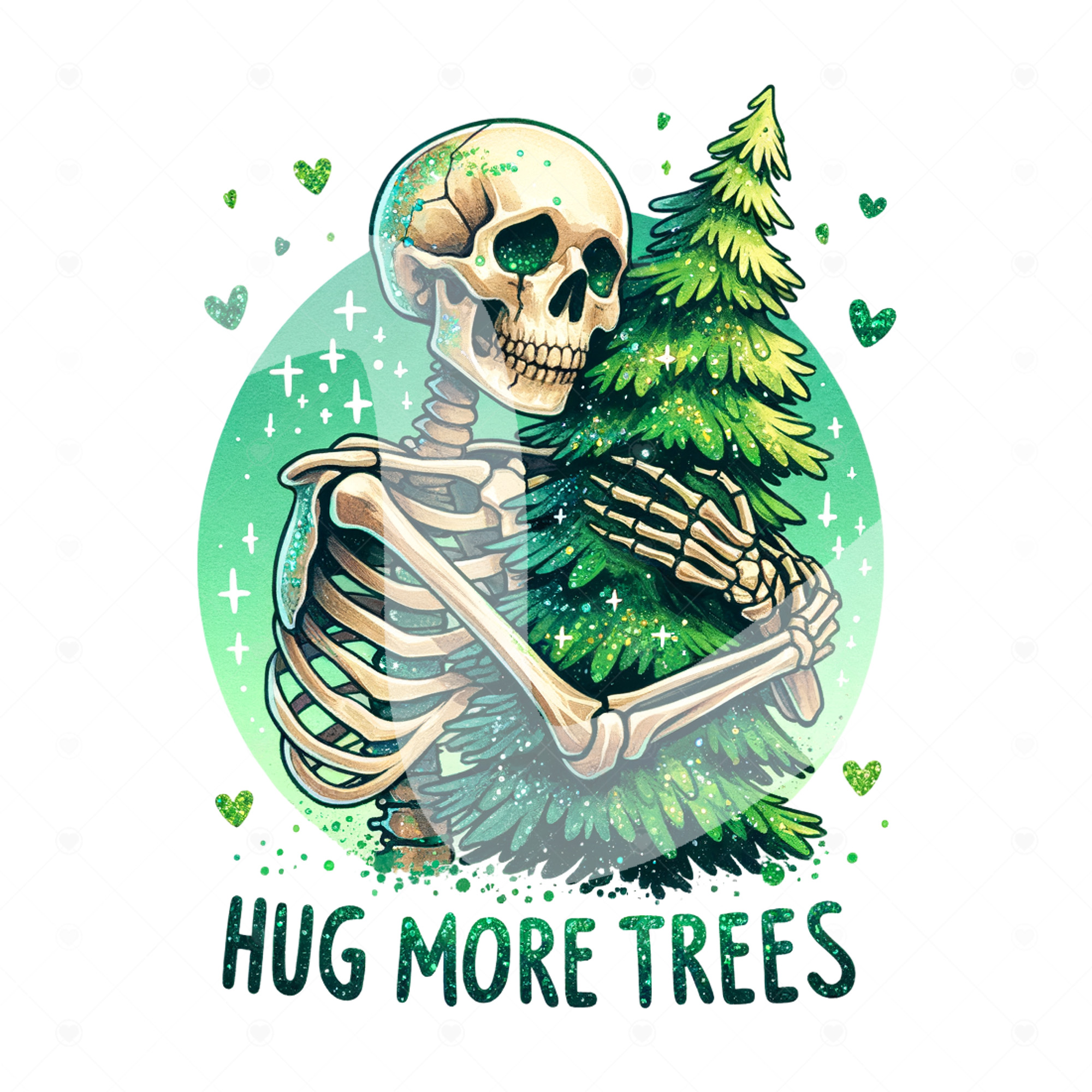 'Hug More Trees' Skeleton Embracing Evergreen in Whimsical Green Circle ...