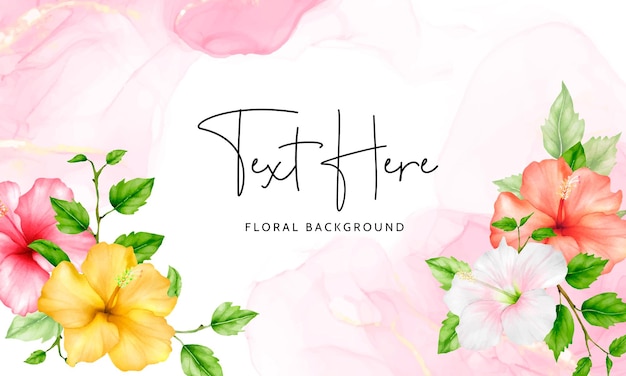 Vibrant Floral Background with Handwritten Text and Hibiscus Blooms ...
