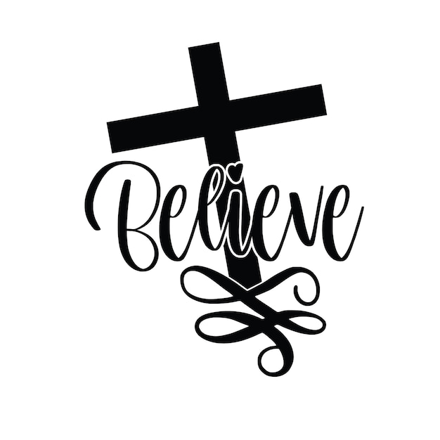 Inspirational Cross with Elegant Calligraphic 'Believe' Text | Jiffy ...